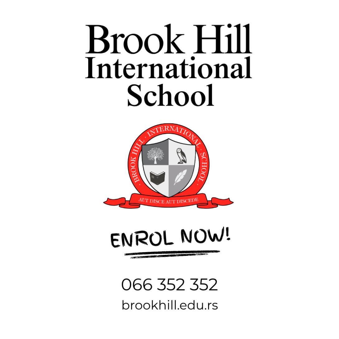 🎓 ENROL NOW FOR 2026/2027
Give your child a strong foundation for the future with a Cambridge education in English — from Kindergarten and Primary School to Upper Secondary.
📞 066 352 352
🌐 brookhill.edu.rs
Book a visit today and take the first step towards your child’s future.
#EnrolNow #CambridgeEducation #InternationalSchoolBelgrade #BrookHillInternationalSchool
#CambridgeObrazovanje
🎓 UPIS ZA 2026/2027 JE U TOKU
Obezbedite svom detetu kvalitetnu osnovu za budućnost uz Cambridge obrazovanje na engleskom jeziku — od vrtića i osnovne škole do srednje škole.
📞 066 352 352
🌐 brookhill.edu.rs
Zakažite obilazak i napravite prvi korak ka budućnosti svog deteta.